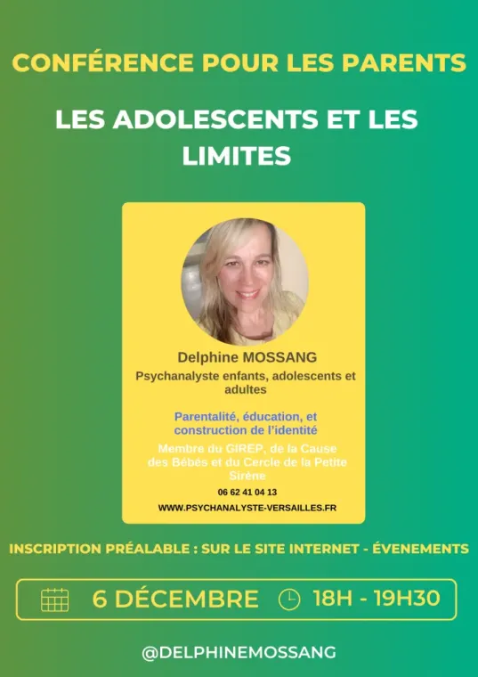 Conférence en ligne du 6 décembre 2024 : Adolescents et gestion des limites, Versailles, Delphine Mossang